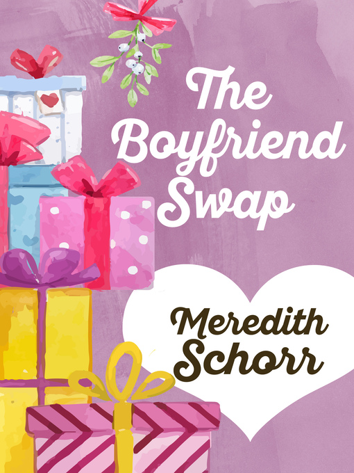 Title details for The Boyfriend Swap by Meredith Schorr - Available